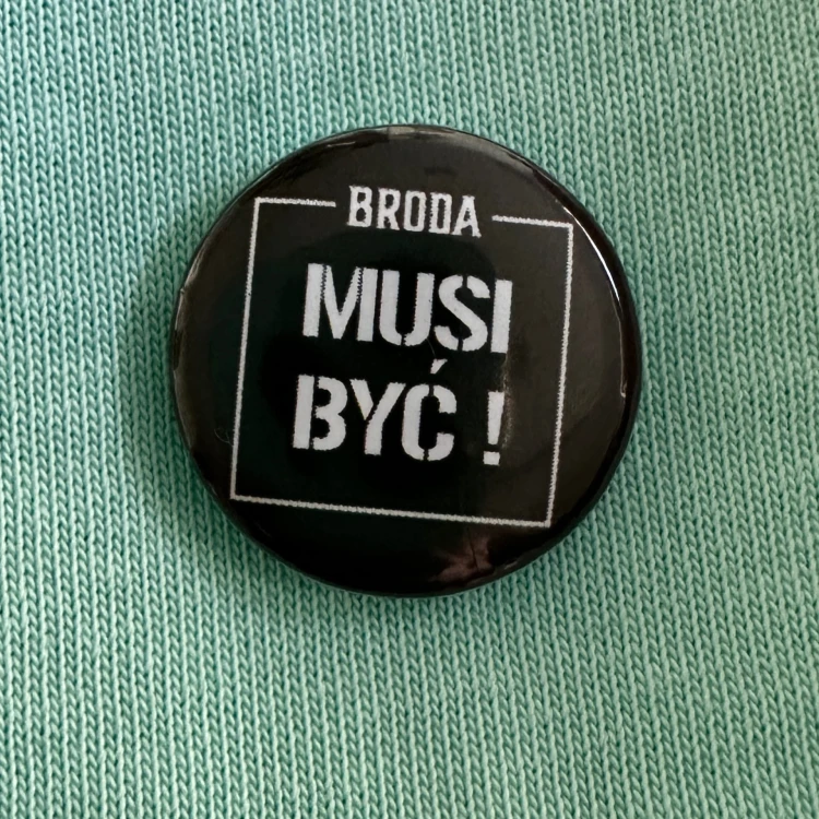Przypinka Broda Musi Być.jpeg